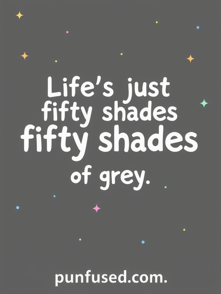 grey puns