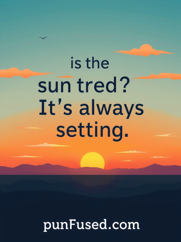 sunset puns