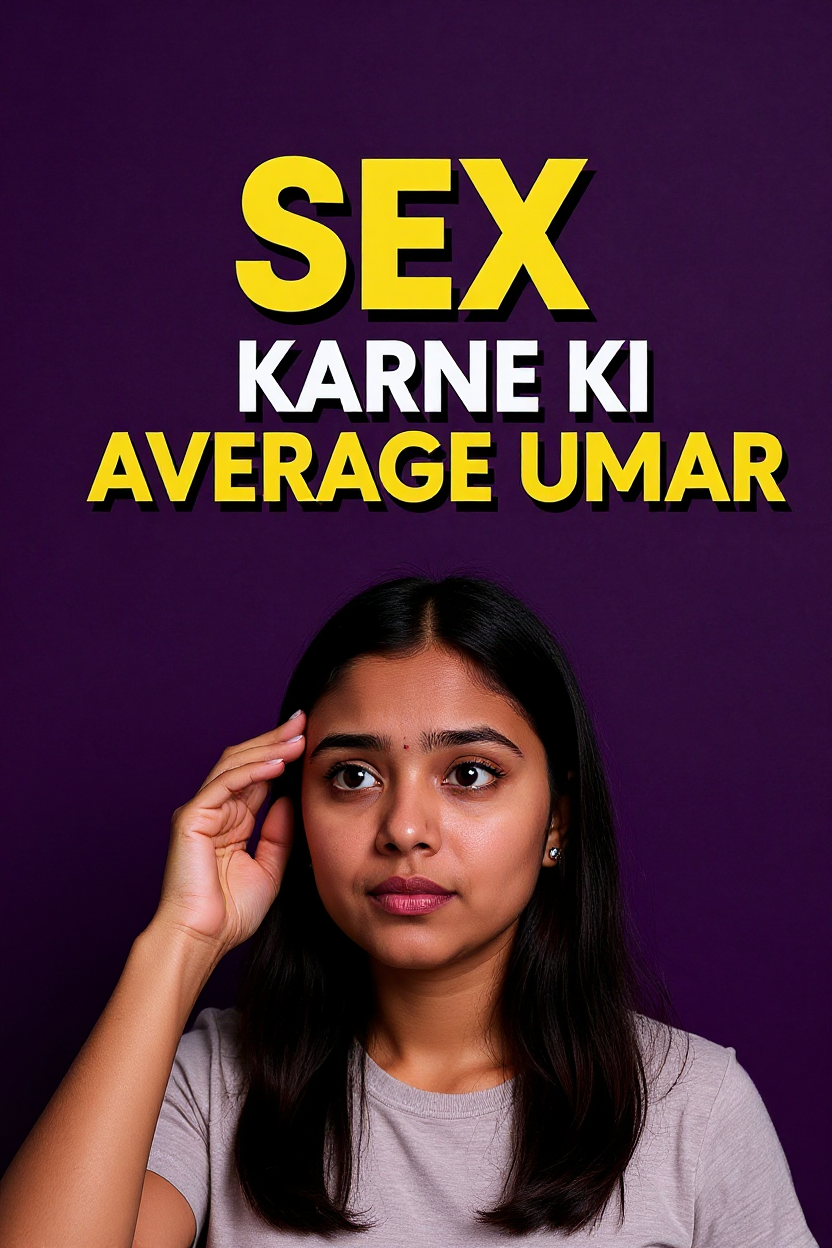 sex karne ki average umar