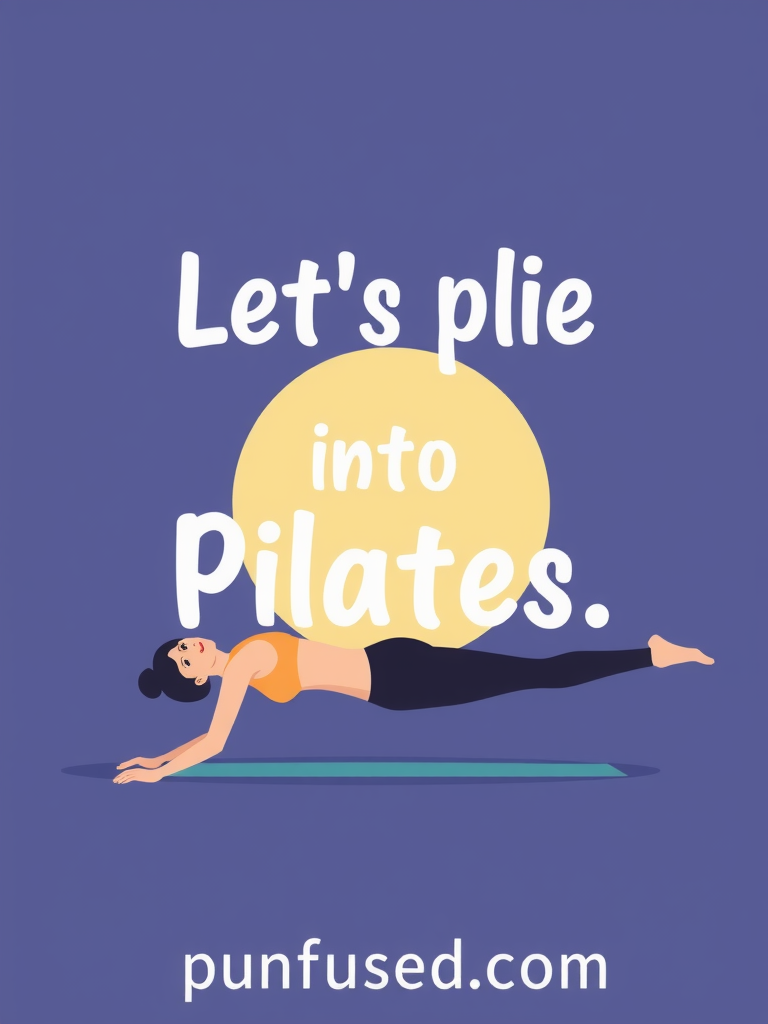 pilates puns