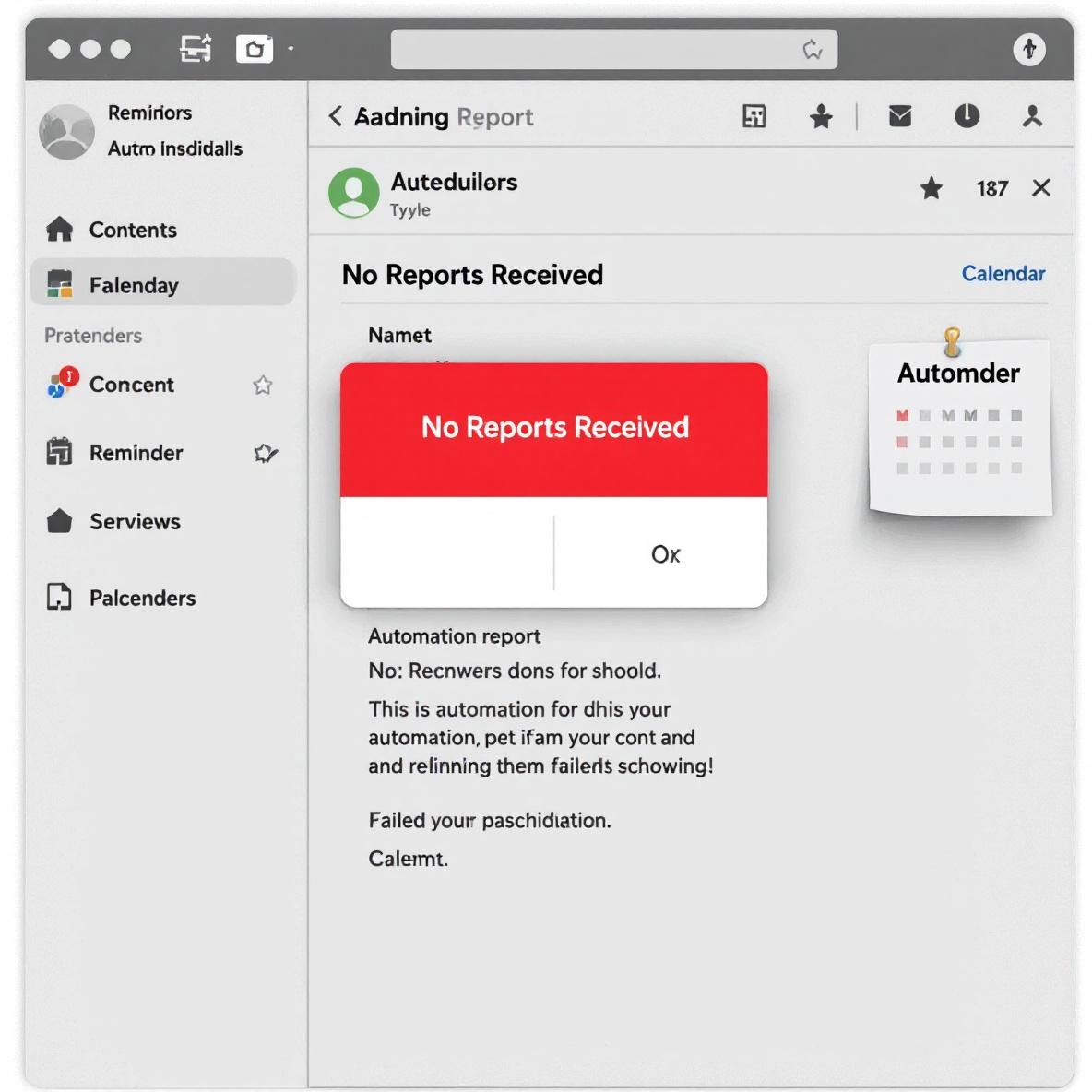 A computer screen showing an empty inbox with an alert indicating no reports received, next to a calendar reminder for automation scheduling.