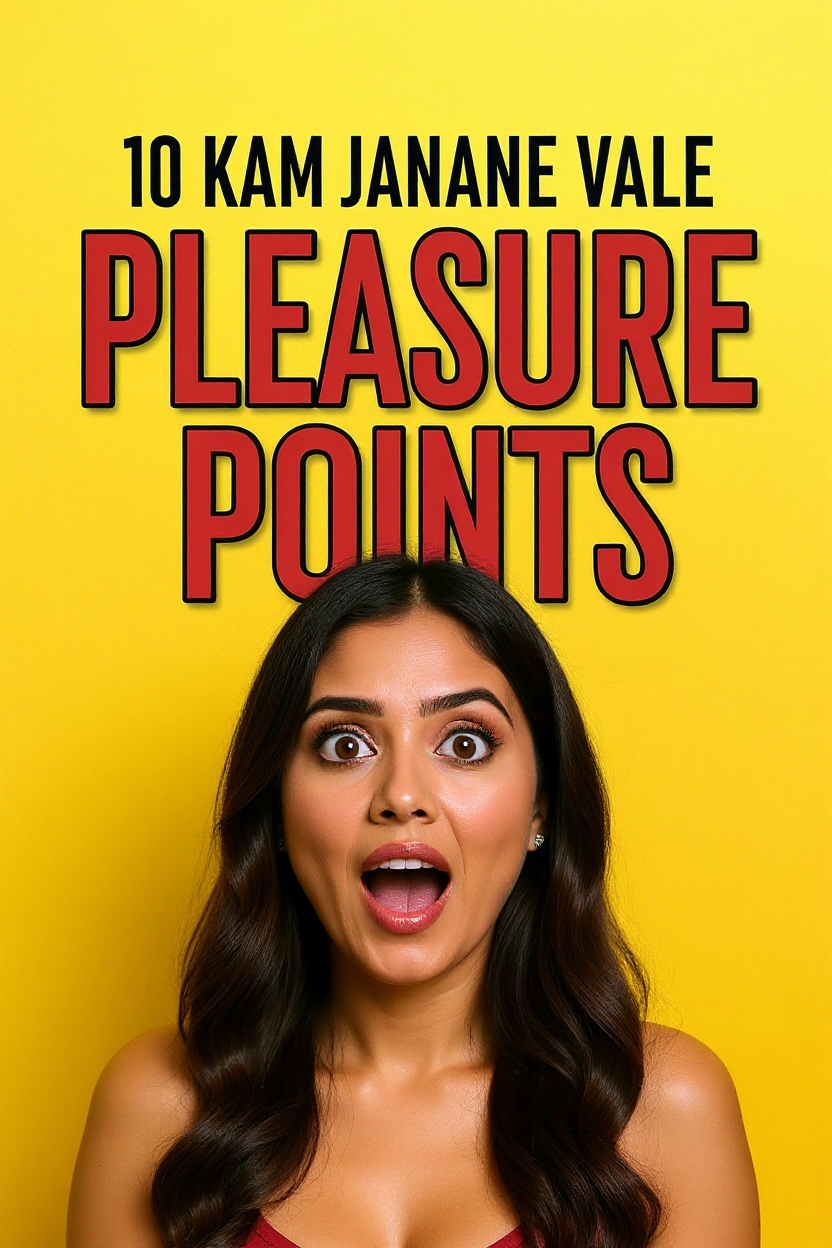 10 kam janane vale pleasure points