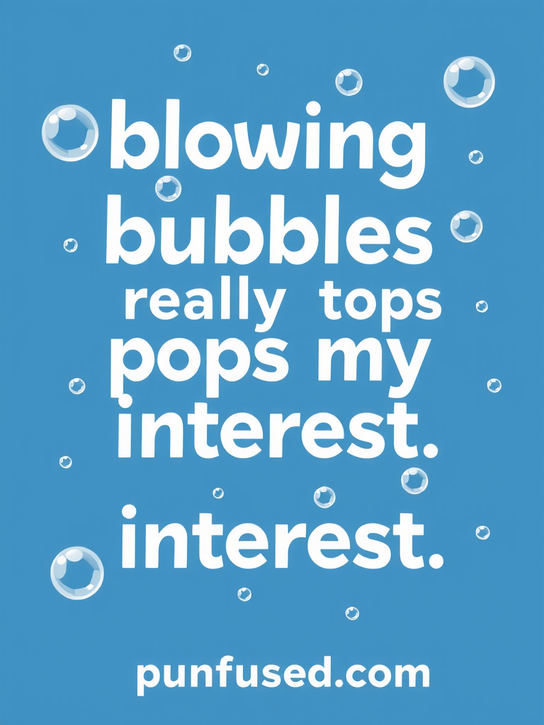 bubble puns