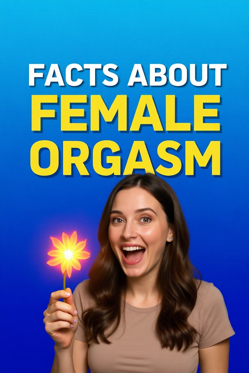 Facts about female orgasm